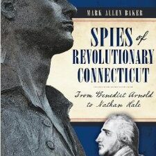 Spies of Revolutionary Connecticut