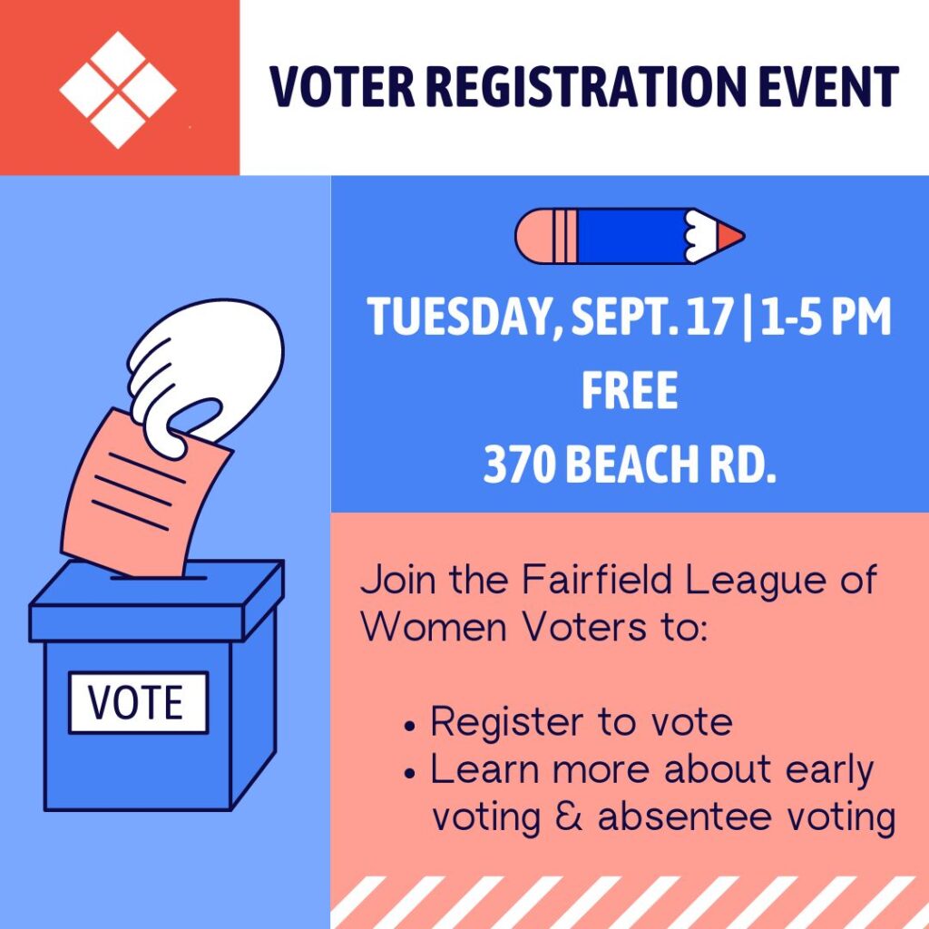 Voter Registration Event | Fairfield Museum and History Center